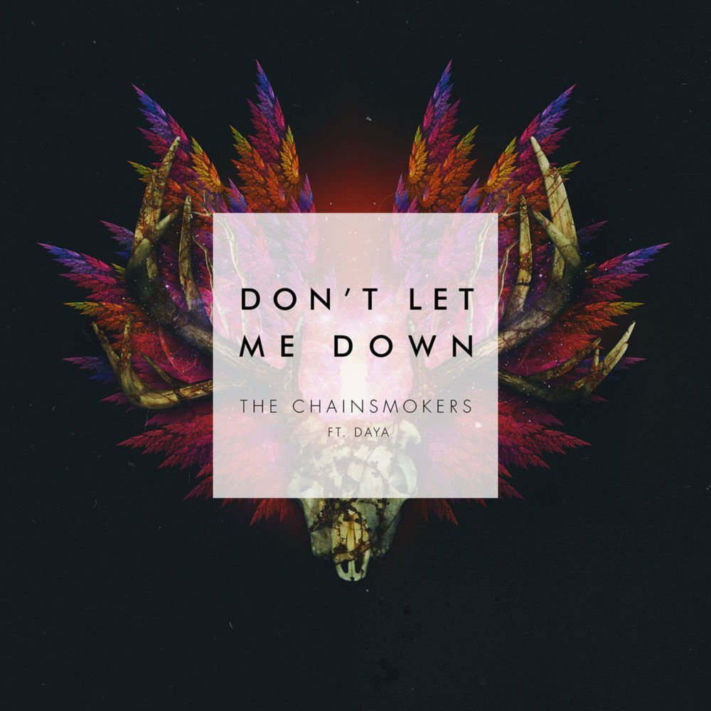 Daya - Dont Let Me Down.mp3